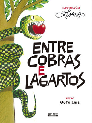 cover image of Entre cobras e lagartos